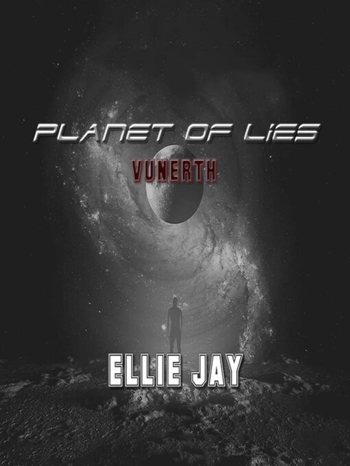 Title details for Planet of Lies by Ellie Jay - Available